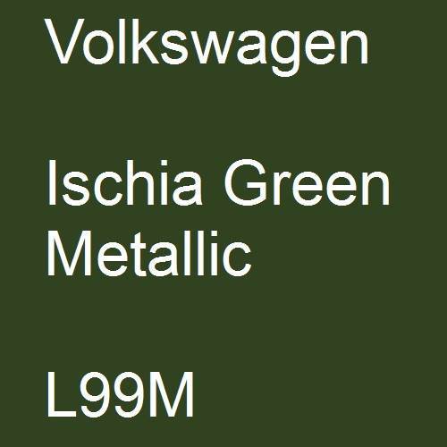 Volkswagen, Ischia Green Metallic, L99M.